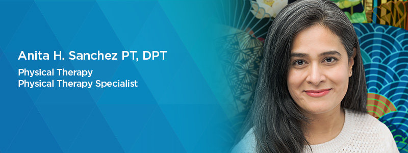 Anita H. Sanchez PT, DPT, Physical Therapy, Physical Therapy Specialist