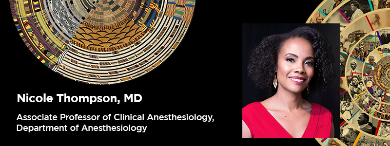 Nicole Thompson, MD Associate Professor of Clinical Anesthesiology, Department of Anesthesiology