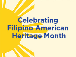 Celebrating Filipino American Heritage Month