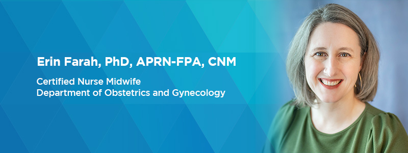 Erin Farah, PhD, APRN-FPA, CNM