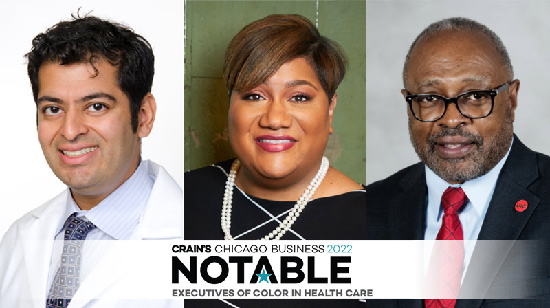 Three leaders from UI Health were recognized as “Notable Executives of Color in Health Care” by Crain’s Chicago Business.