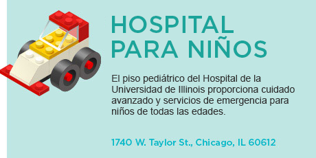 Hospital para niños el piso pediátrico del Hospital de la Universidad de Illinois proporciona cuidado avanzado y servicios de emergencia para niños de todas las edades. 1740 west taylor street Chicago, IL 60612 